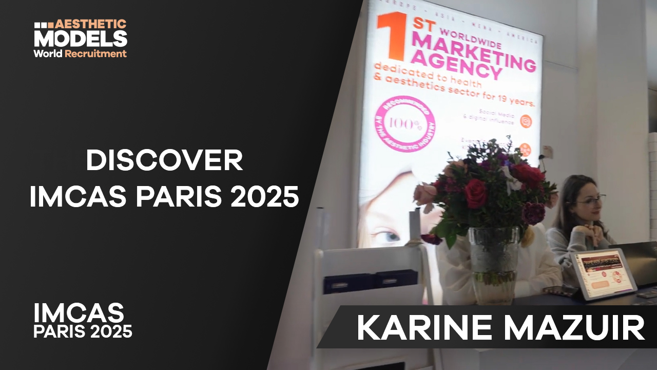 <b>IMCAS Paris 2025</b><br>Avec Karine MAZUIR